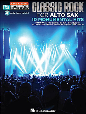 Illustration de CLASSIC ROCK for alto sax : 10 monumental hits