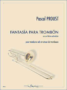 Illustration de Fantasía para trombón sur un thème colombien pour trombone solo et octuor de trombones  