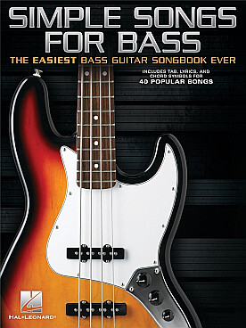 Illustration de SIMPLE SONGS FOR BASS - The Easiest bass guitar songbook ever